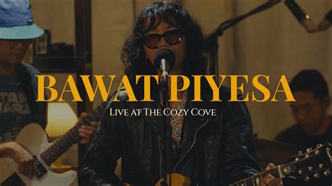Bawat Piyesa (The Cozy Cove Live Sessions) .
